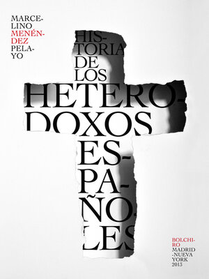 cover image of Historia de los Heterodoxos Españoles